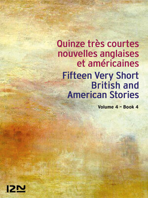 cover image of 15 très courtes nouvelles anglaises et américaines Volume 4 / 15 English and American Very Short Stories